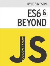 You Don't Know JS: ES6 & Beyond（1st edition）