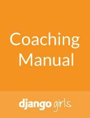 [英文] Django Girls Coaching Manual