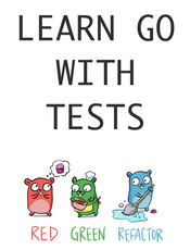 通过测试学习 Go 语言（Learn Go with tests 中文版）2019